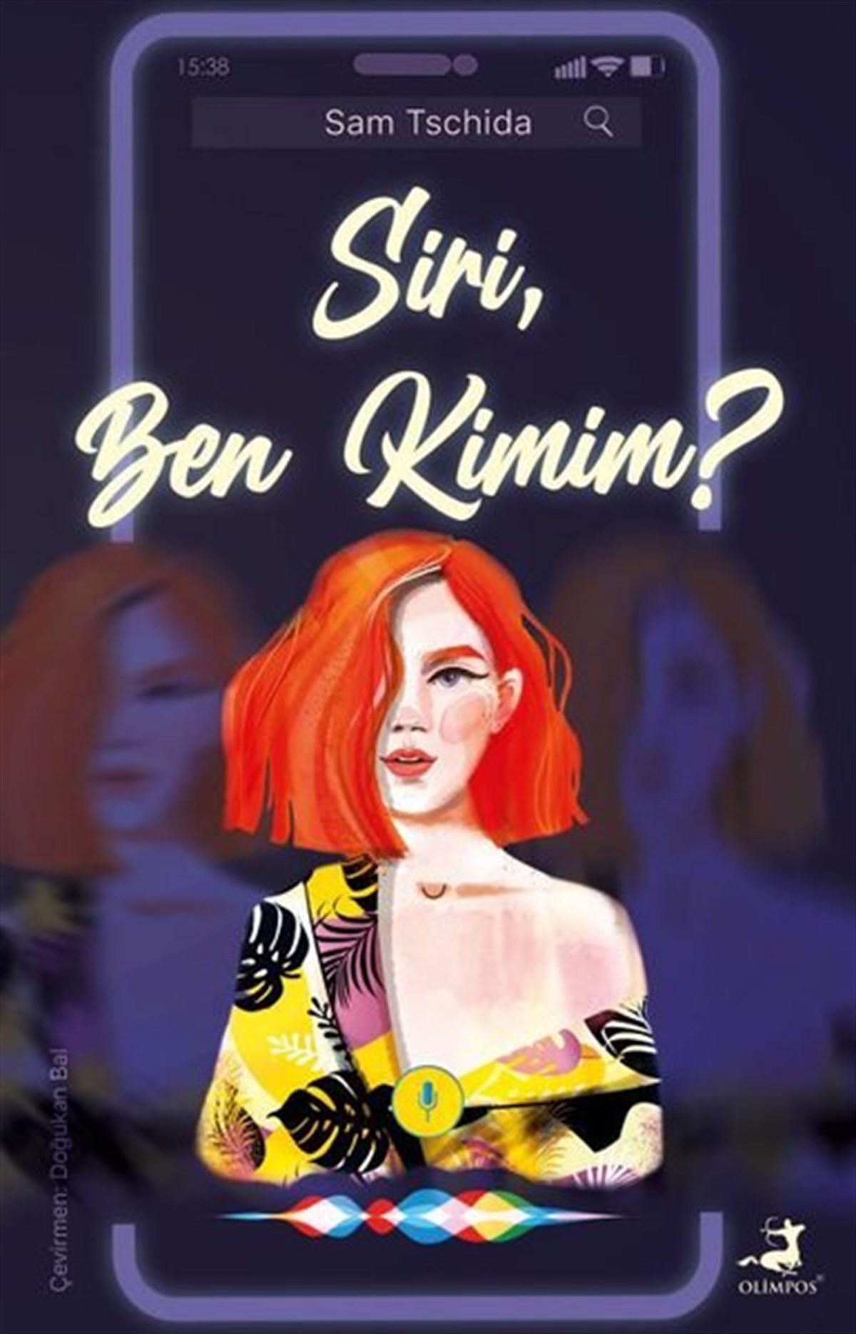 Sam TschidaDünya RomanSiri Ben Kimim?