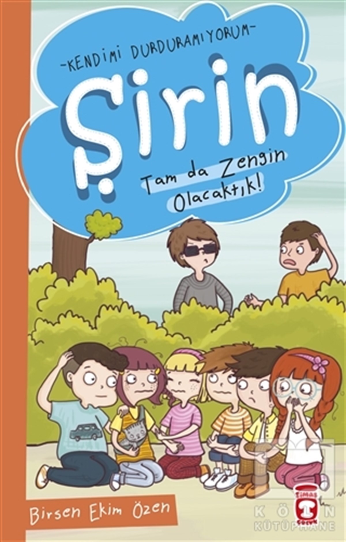Şirin - Tam da Zengin Olacaktık!