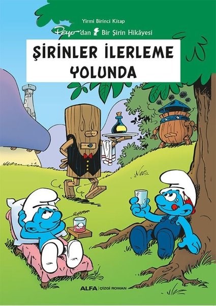 KolektifEgitim Etkinlik KitaplariŞirinler İlerleme Yolunda - Peyo'dan Bir Şirin Hikayesi - Yirminci Birinci Kitap
