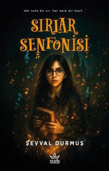 Şevval DurmuşTürk RomaniSırlar Senfonisi