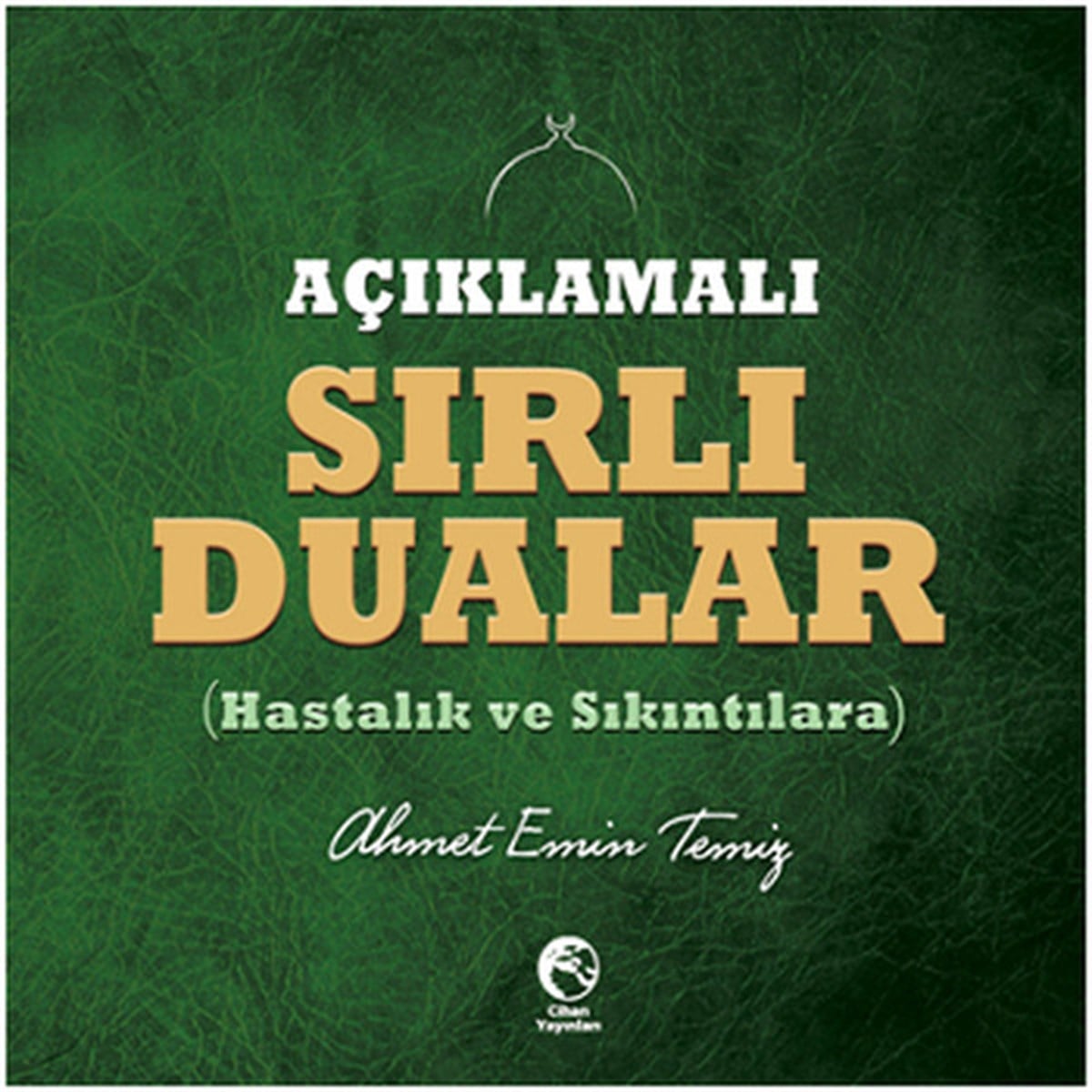 Mehmet Dikmenİslami KitaplarSırlı Dualar