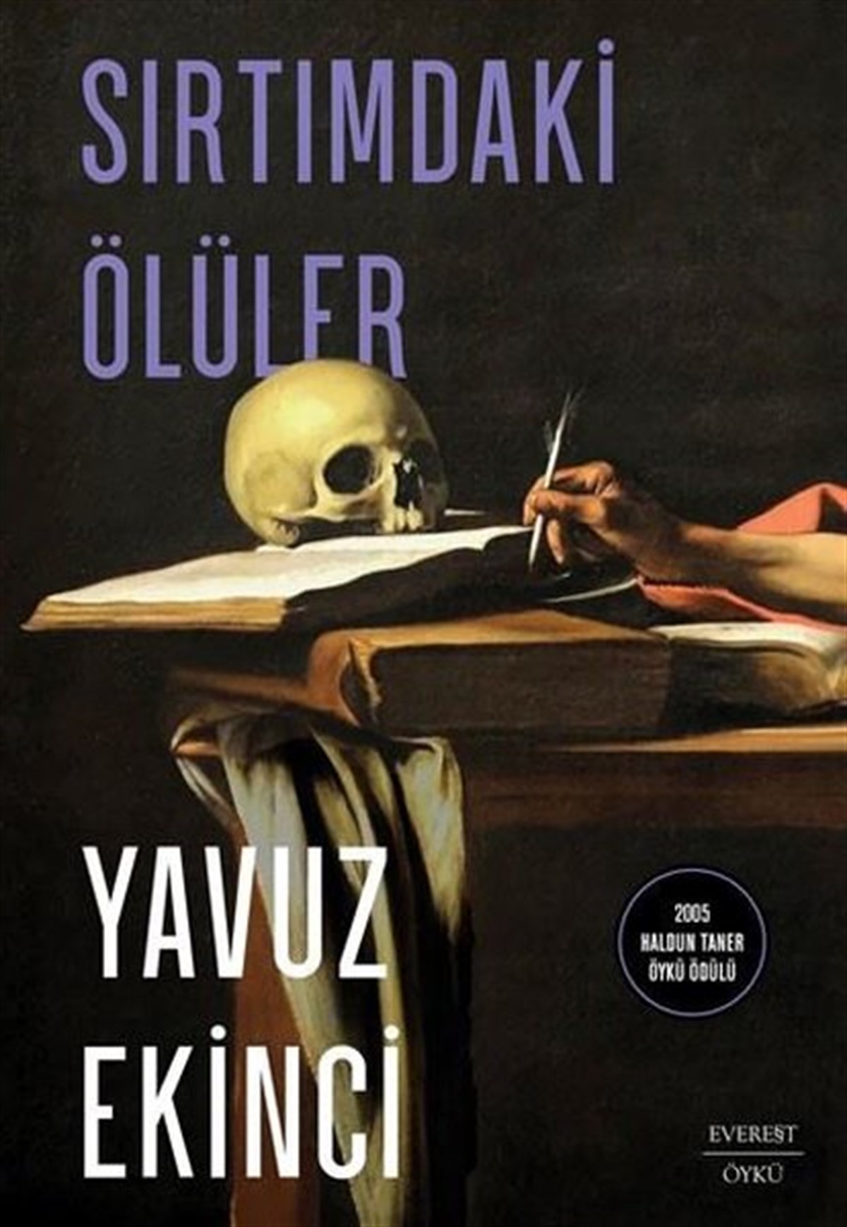 Yavuz EkinciTürkiye RomanSırtımdaki Ölüler