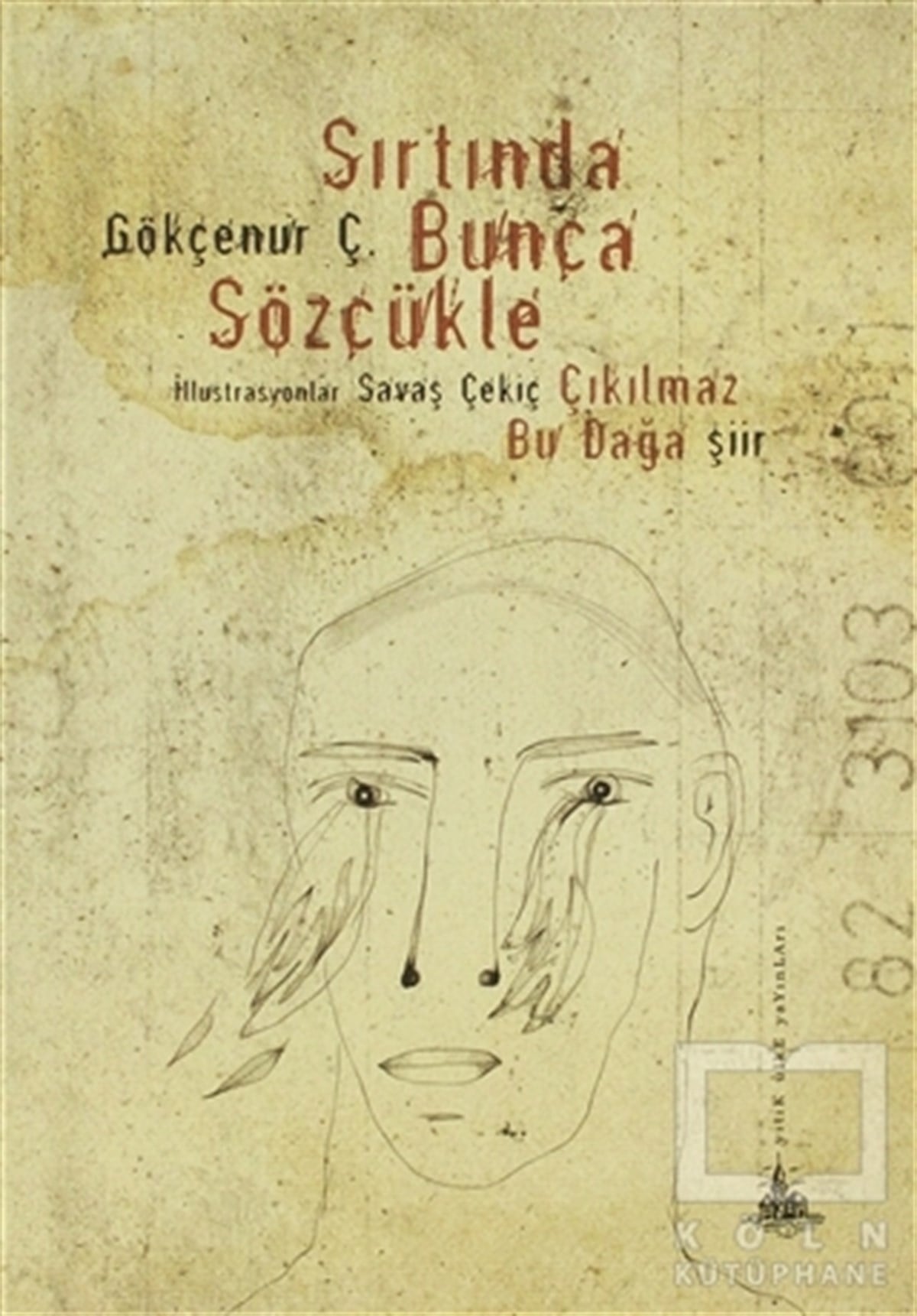 Sırtında Bunca Sözcükle