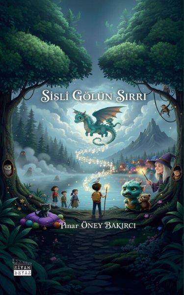 Pınar Öney BakırcıFantastik / Bilim KurguSisli Gölün Sırrı