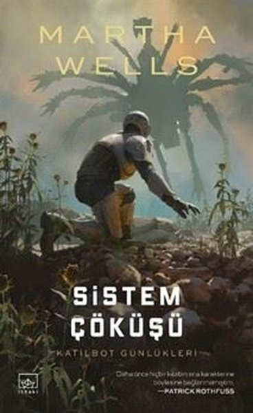 Martha WellsBilimkurgu KitaplarıSistem Çöküşü - Katilbot Günlükleri 7