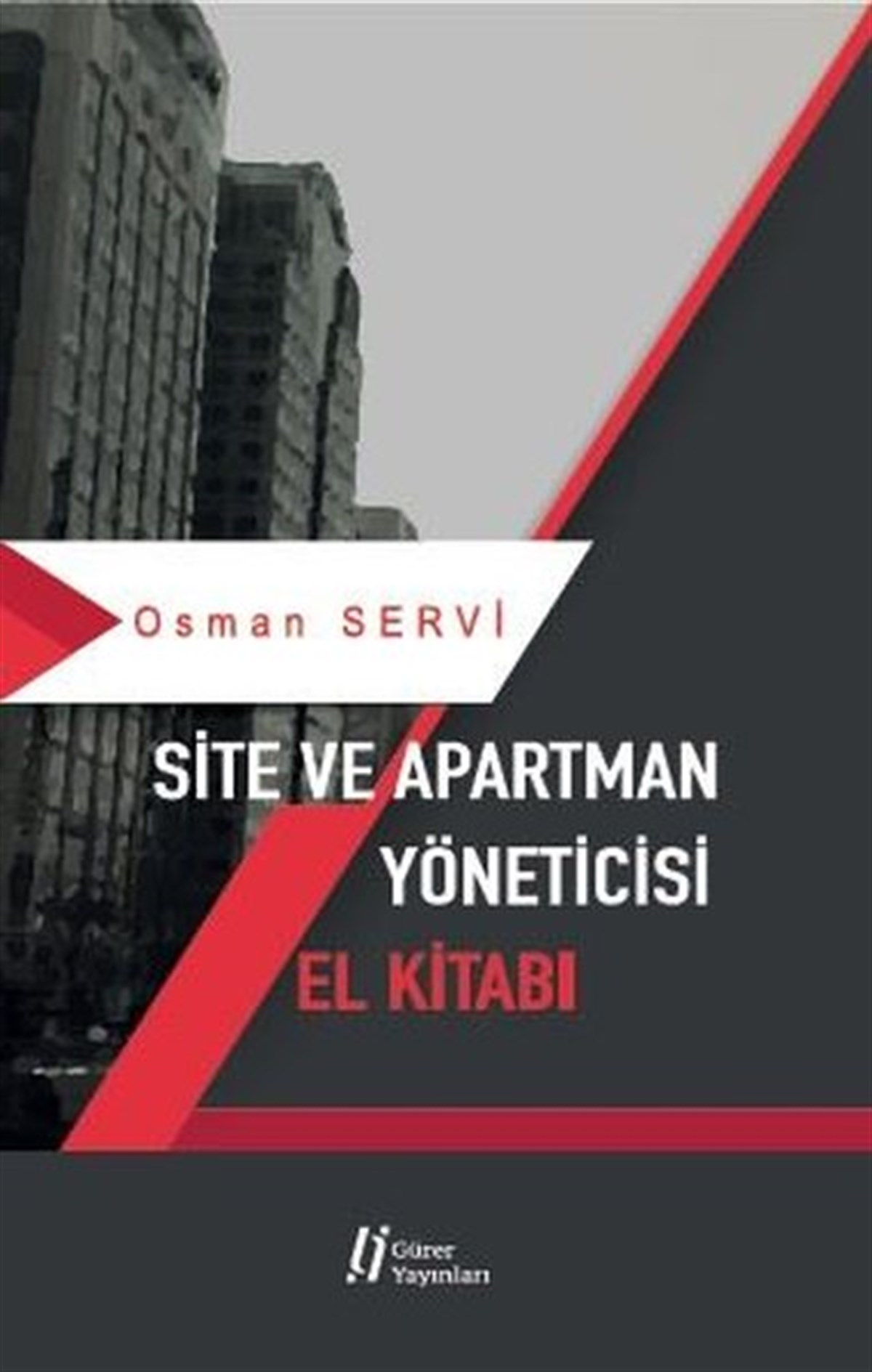 Osman ServiYönetim / İş Geliştirme / KaliteSite ve Apartman Yöneticisi El Kitabı