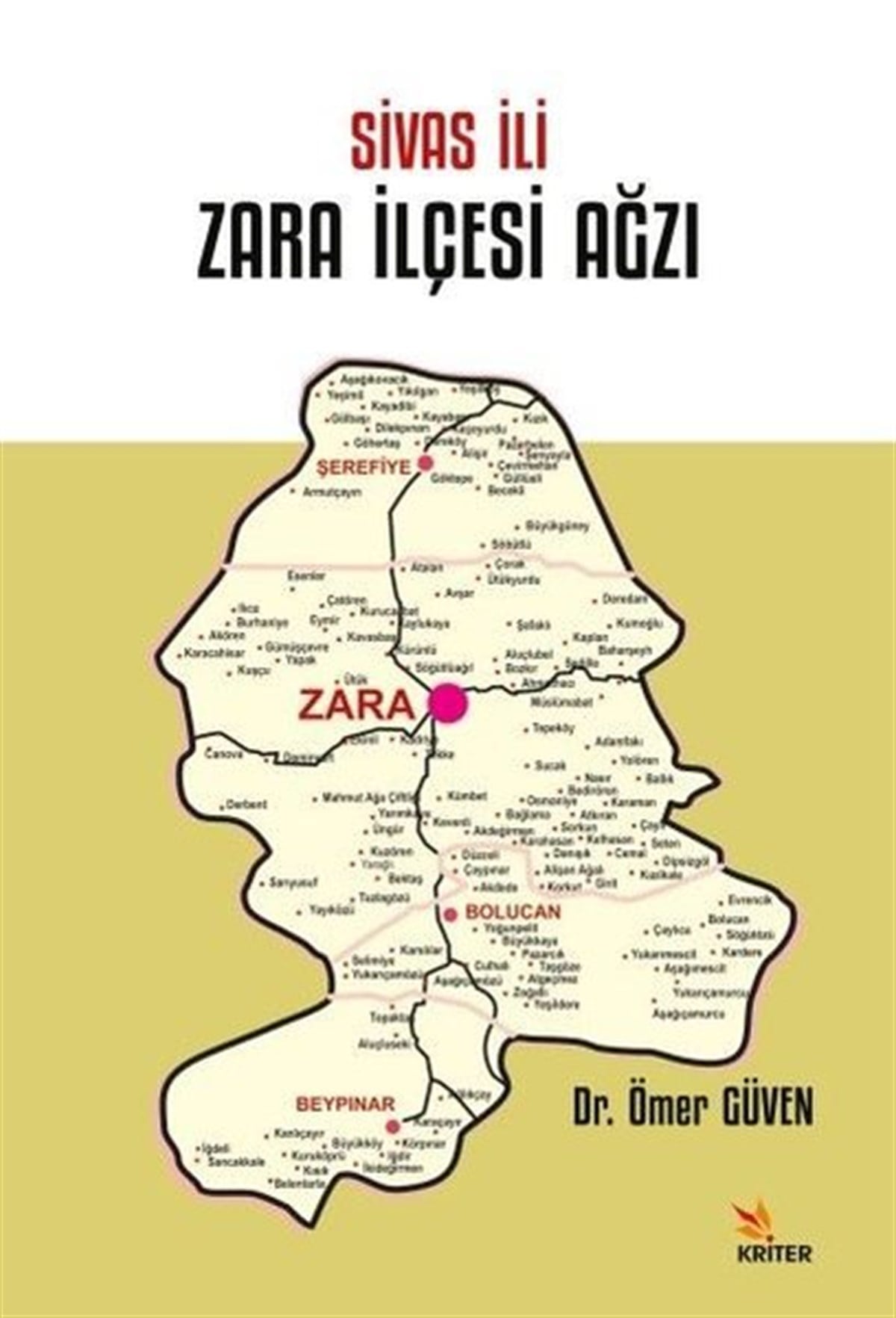 Ömer GüvenDil Bilimi - EtimolojiSivas İli Zara İlçesi Ağzı