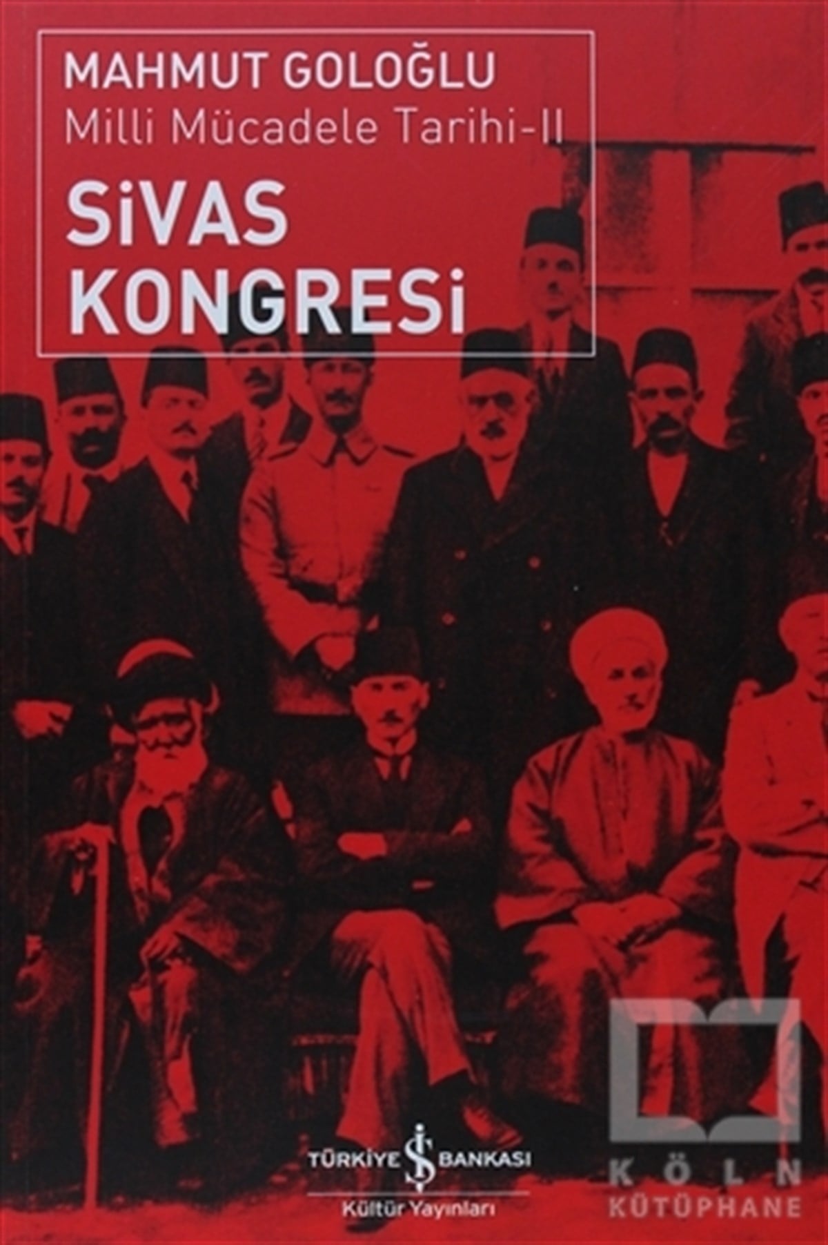 Mahmut GoloğluYakın TarihSivas Kongresi