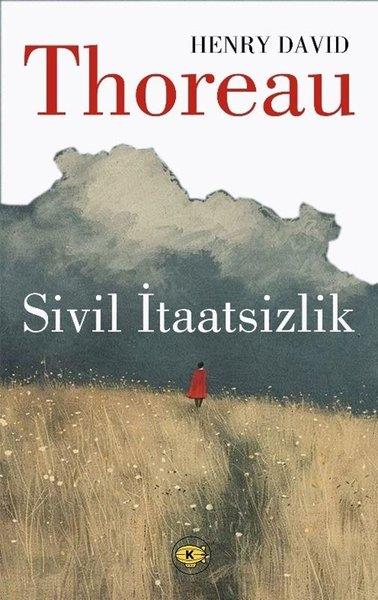 Henry David ThoreauFelsefe BilimiSivil İtaatsizlik