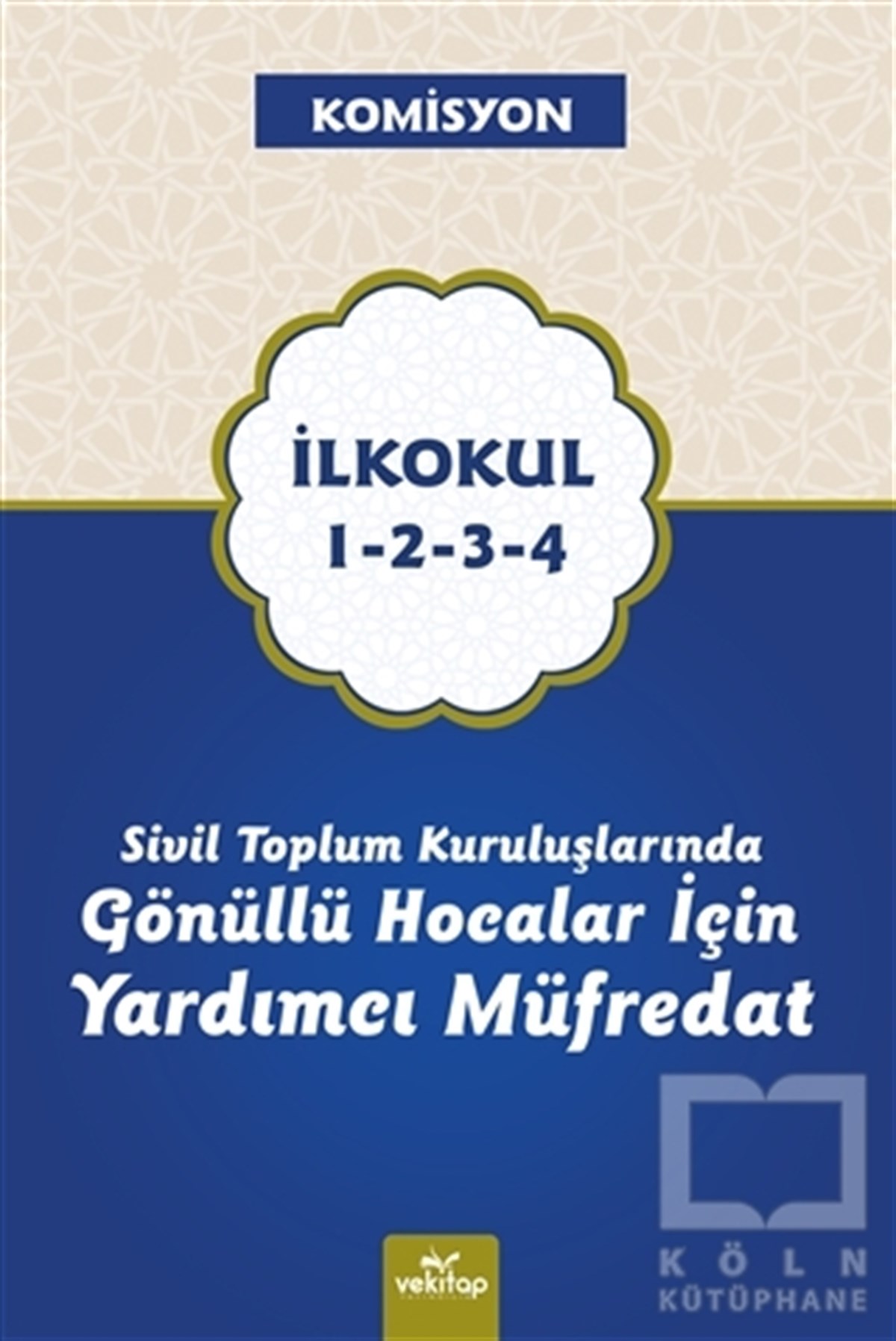 Garip SağlıkDiğerSivil Toplum Kuruluşlarında Gönüllü Hocalar İçin Yardımcı Müfredat
