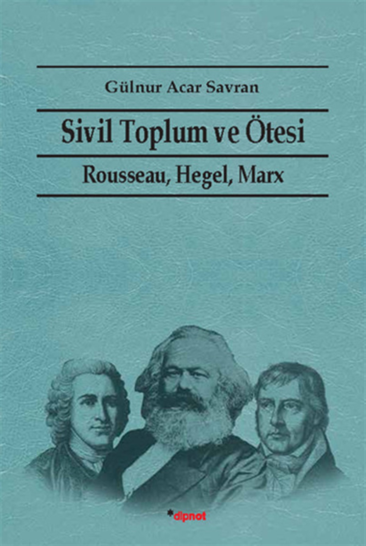 Gülnur Acar SavranSoziologie Sivil Toplum ve Ötesi