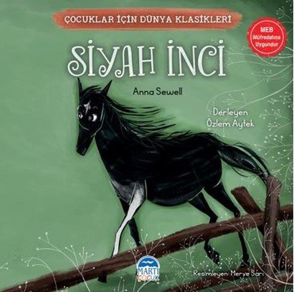Anna SewellKlasik Çocuk KitaplarıSiyah İnci - Çocuklar İçin Dünya Klasikleri