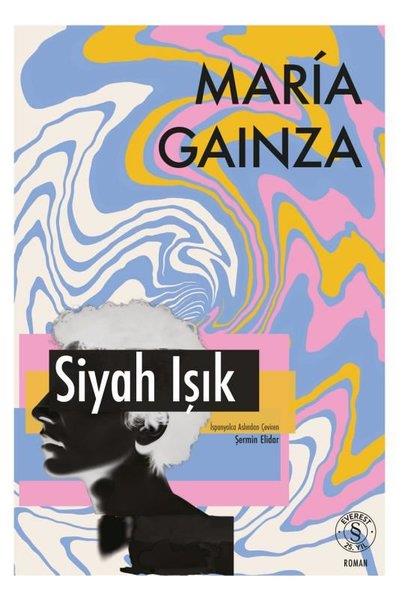 Maria GainzaDünya RomanSiyah Işık