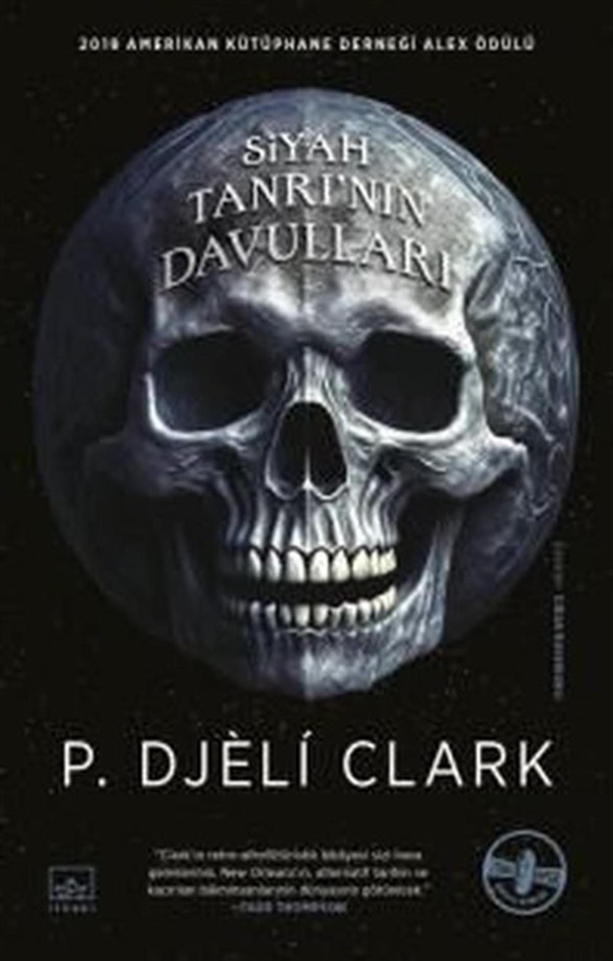 P. Djeli ClarkScience- Fiction Siyah Tanrı'nın Davulları
