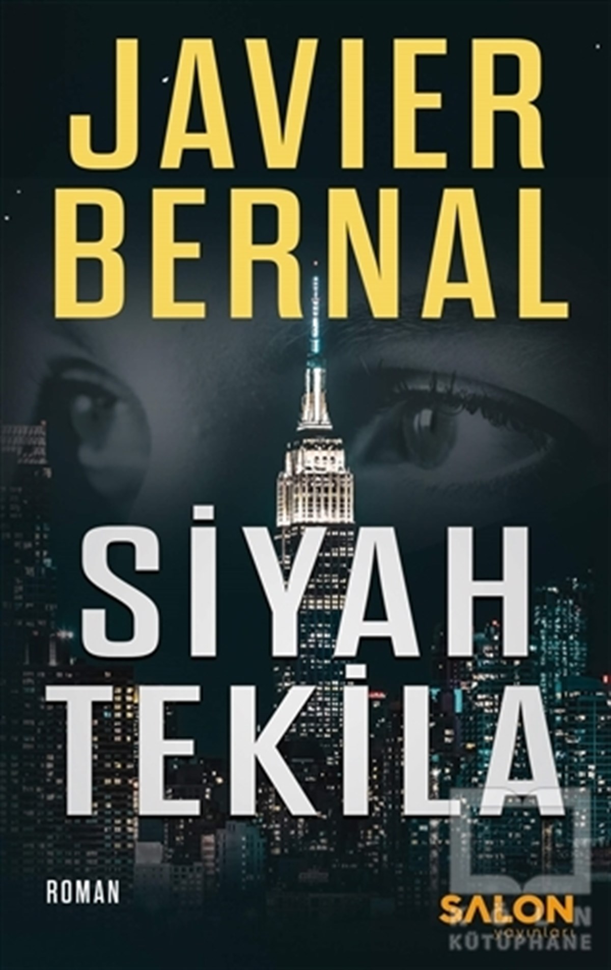 Javier BernalTürkçe RomanlarSiyah Tekila