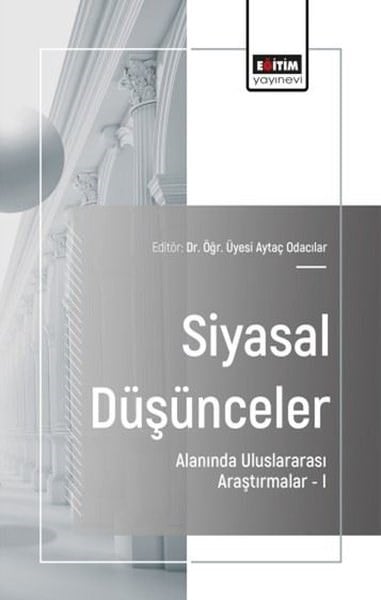 Abdullah Gökhan YaşaEğitimSiyasal Düşünceler Alanında Uluslararası Araştırmalar 1