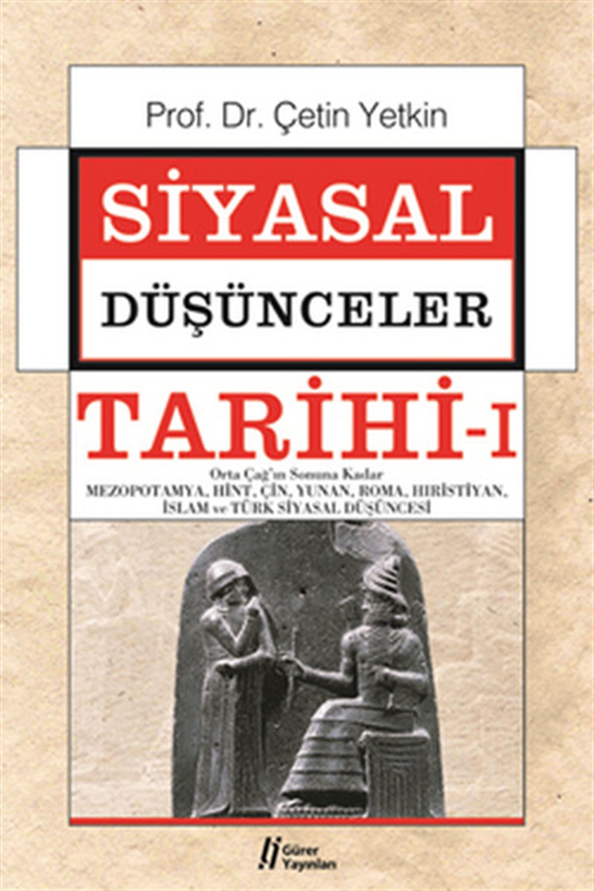 Çetin YetkinDünya TarihiSiyasal Düşünceler Tarihi - 1