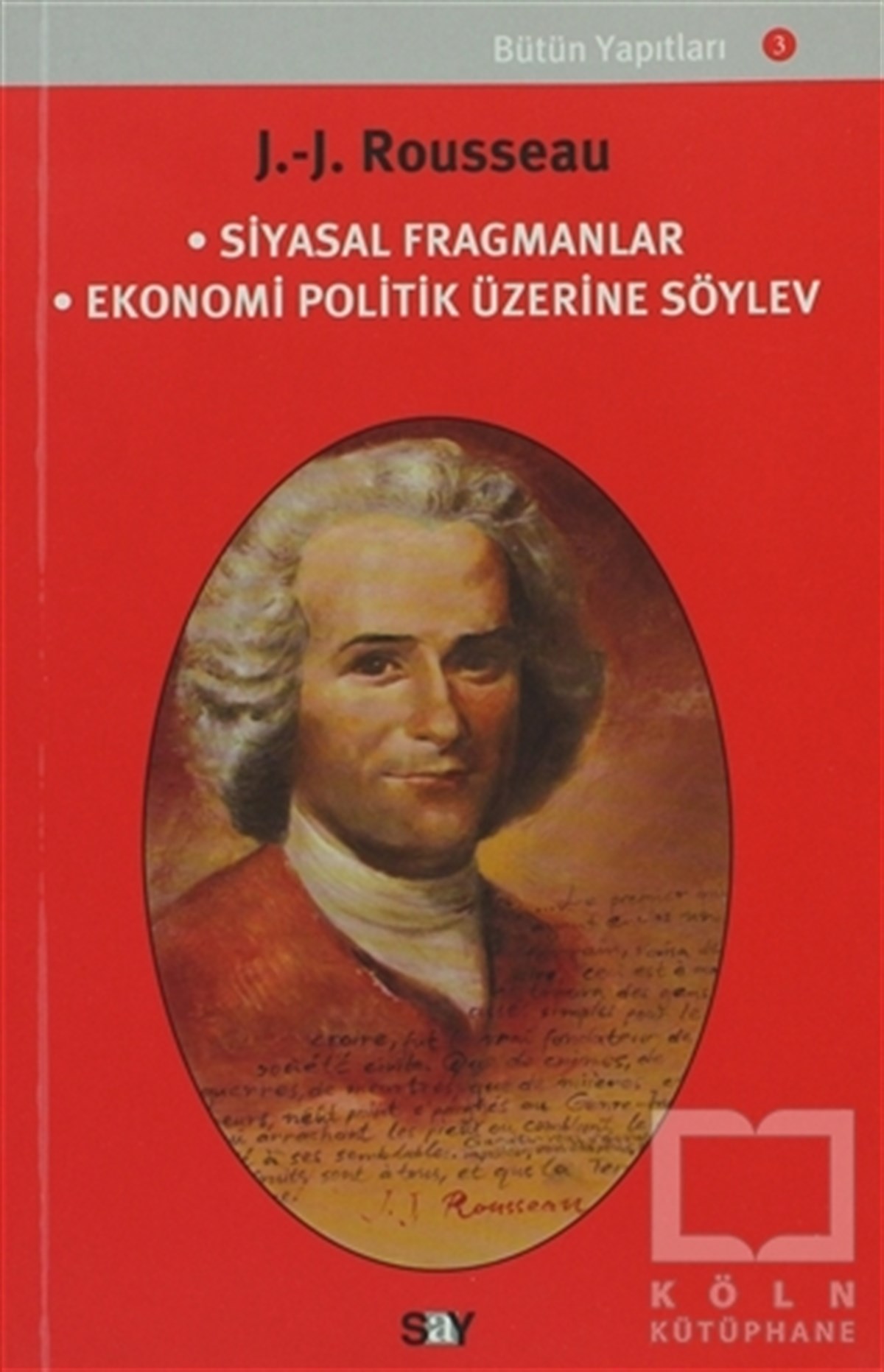 Jean-Jacques RousseauDiğerSiyasal Fragmanlar Ekonomi Politik Üzerine Söylev
