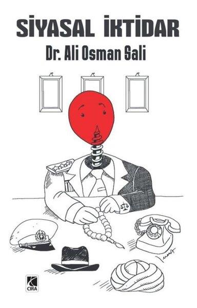 Ali Osman SaliTürkiye Siyaseti ve Politikası KitaplarıSiyasal İktidar