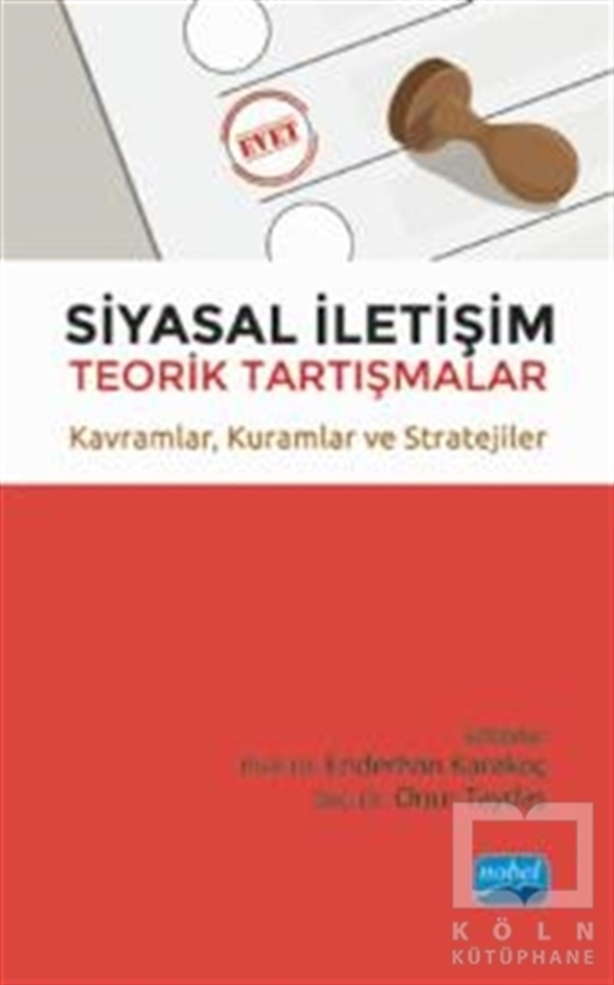 Abdulkadir GölcüKommunikationsbücherSiyasal İletişim