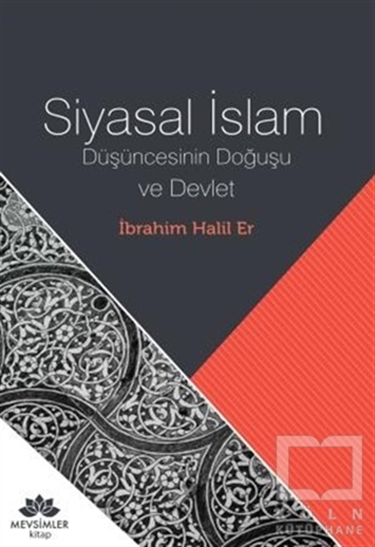 İbrahim Halil ErAraştırma-İncelemeSiyasal İslam
