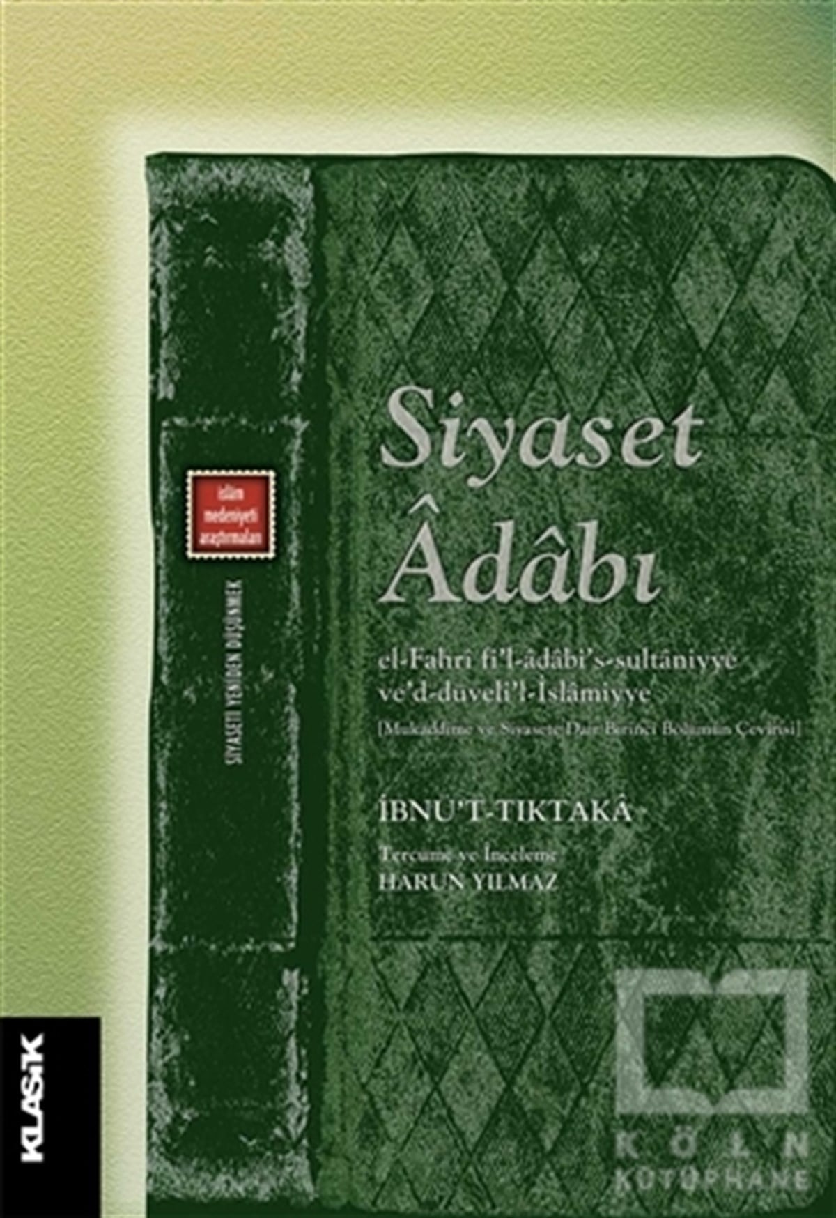 İbnü't-TıktakaDiğerSiyaset Adabı