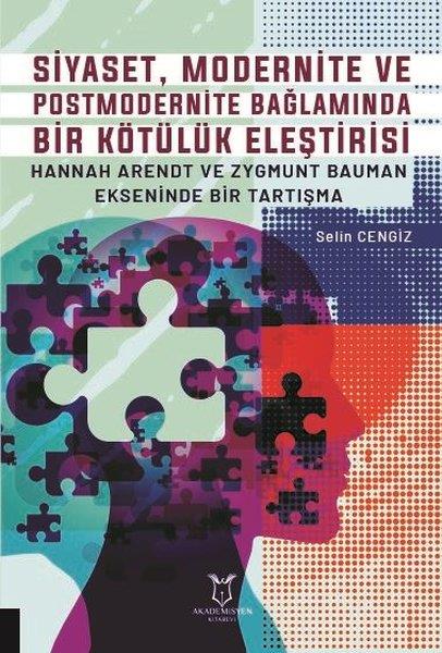 Selim CengizDigerSiyaset Modernite ve Postmodernite Bağlamında Bir Kötülük Eleştirisi
