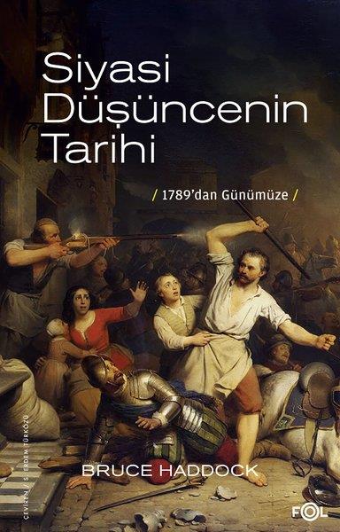 Bruce HaddockDünya Siyaseti ve PolitikasıSiyasi Düşüncenin Tarihi - 1789'dan Günümüze