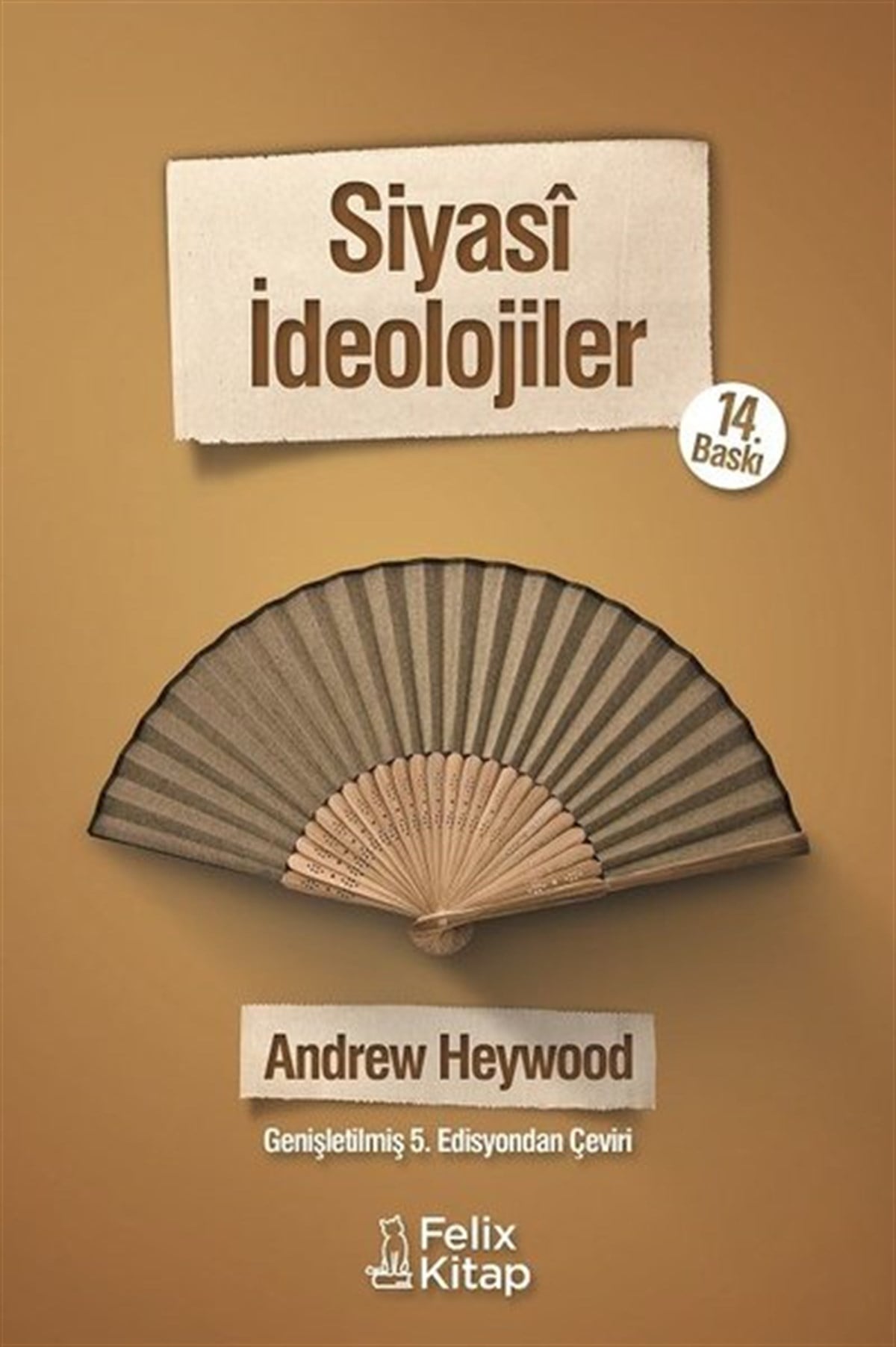 Andrew HeywoodAllgemeine Politik & Politikwissenschaft & PolitikgeschichteSiyasi İdeolojiler