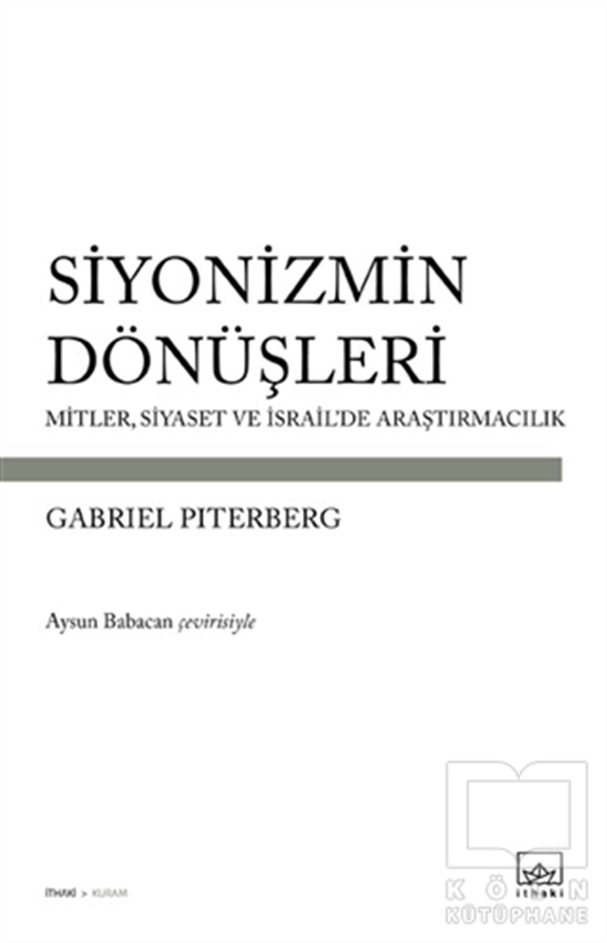 Gabriel PiterbergDiğerSiyonizmin Dönüşleri