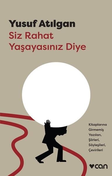 Yusuf AtılganEleştiri & Kuram & İnceleme KitaplarıSiz Rahat Yaşayasınız Diye