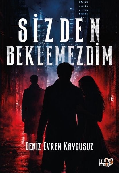 Deniz Evren KaygusuzTürk RomaniSizden Beklemezdim