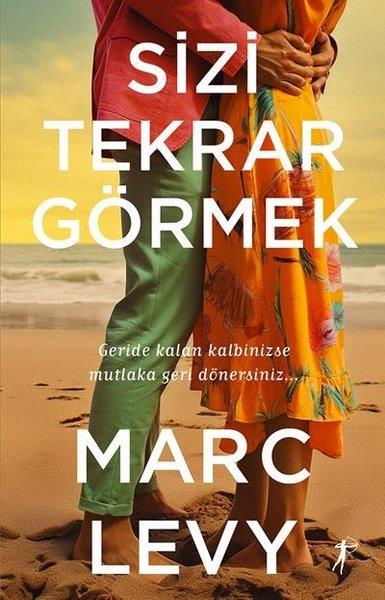 Marc LevyDünya RomanSizi Tekrar Görmek