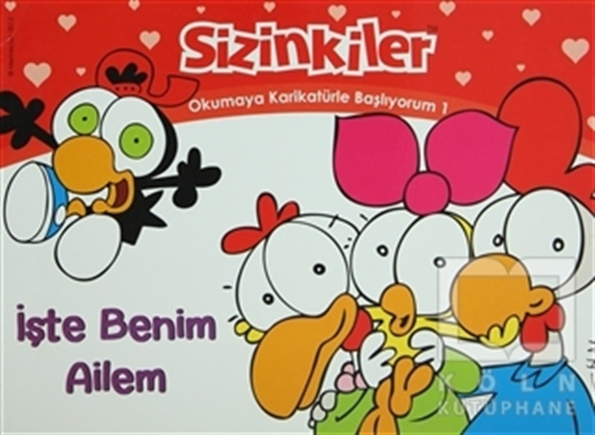 Salih MemecanÇizgi RomanSizinkiler - İşte Benim Ailem