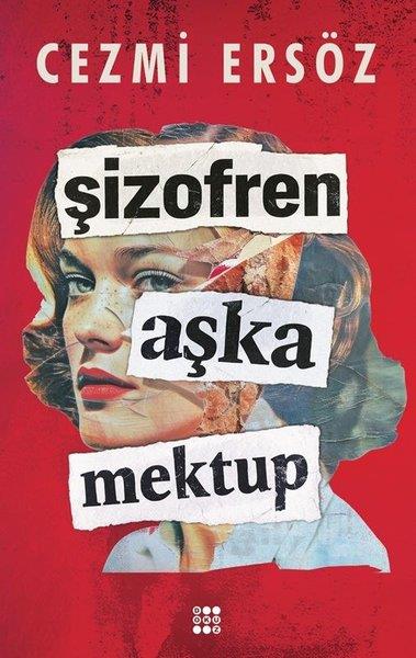 Cezmi ErsözDeneme KitaplarıŞizofren Aşka Mektup