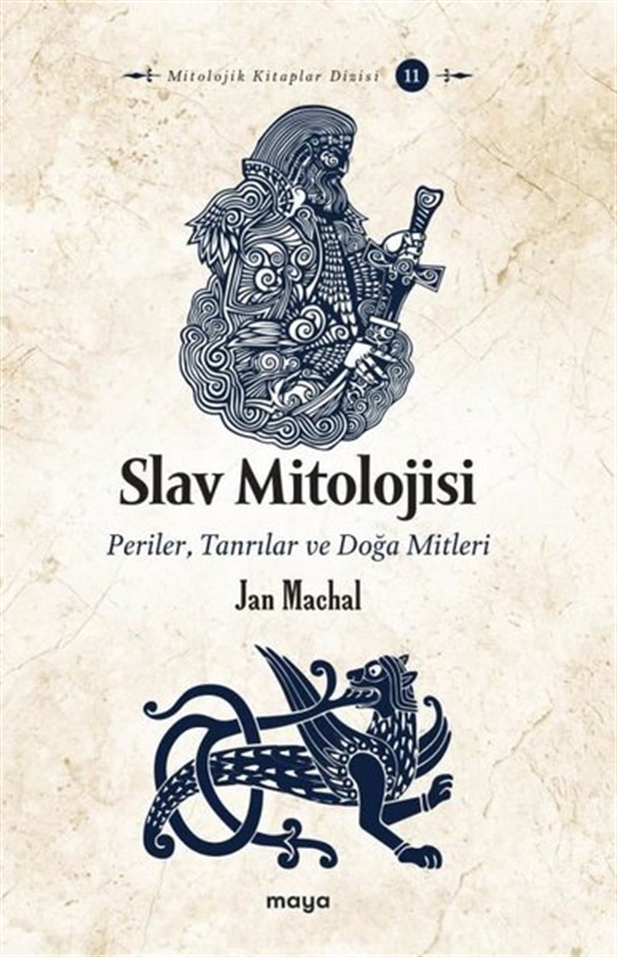 Jan MachalMitoloji EfsaneSlav Mitolojisi: Periler, Tanrılar ve Doğa Mitleri
