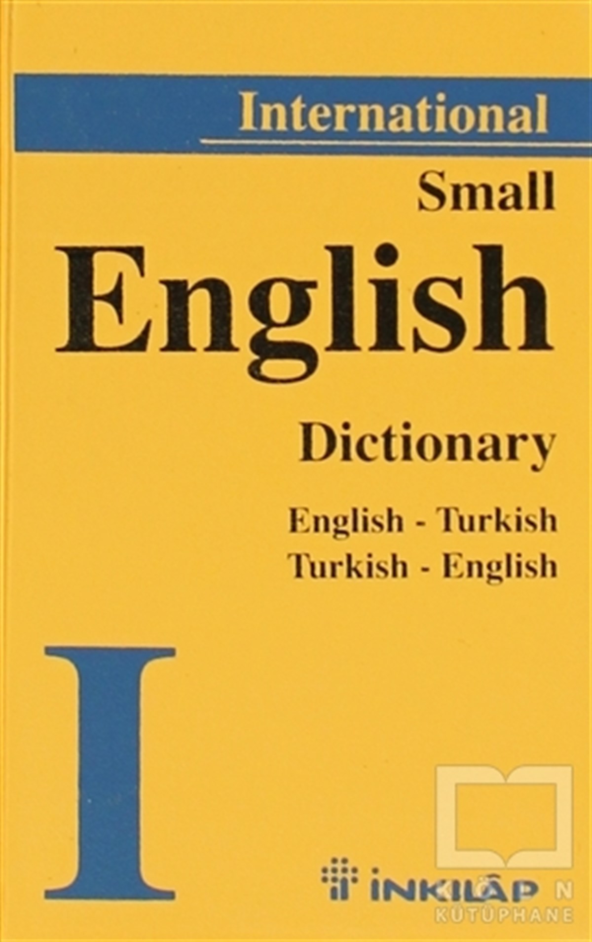Small English Dictionary English - Turkish Turkish - English