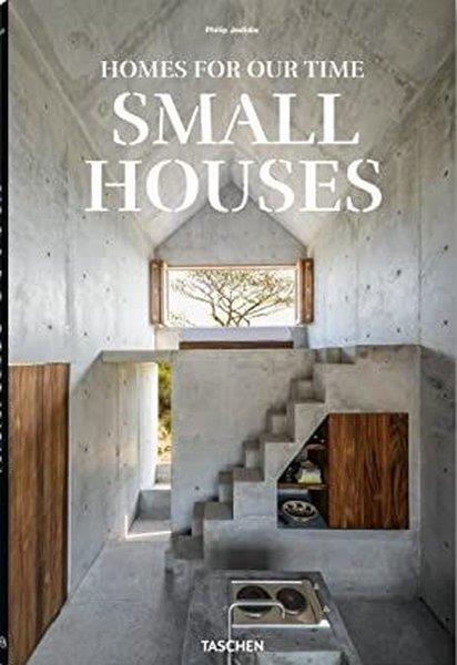 Philip JodidioArchitecture/Decoration/DesignSmall Houses