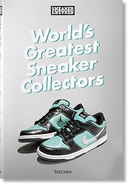 Simon WoodArtSneaker Freaker. World's Greatest Sneaker Collectors
