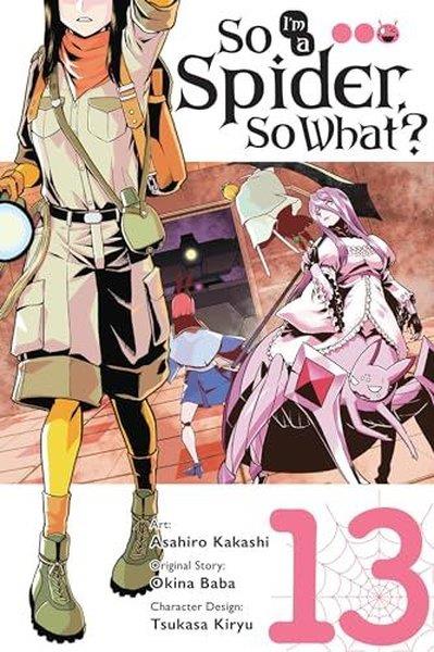 Okina BabaGraphic NovelSo I'm a Spider So What? Vol. 13 (manga)
