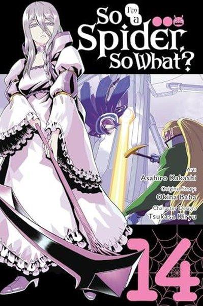 Okina BabaGraphic NovelSo I'm a Spider So What? Vol. 14 (manga)