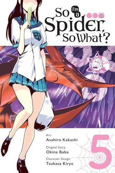 Okina BabaGraphic NovelSo I'm a Spider So What? Vol. 5 (manga)