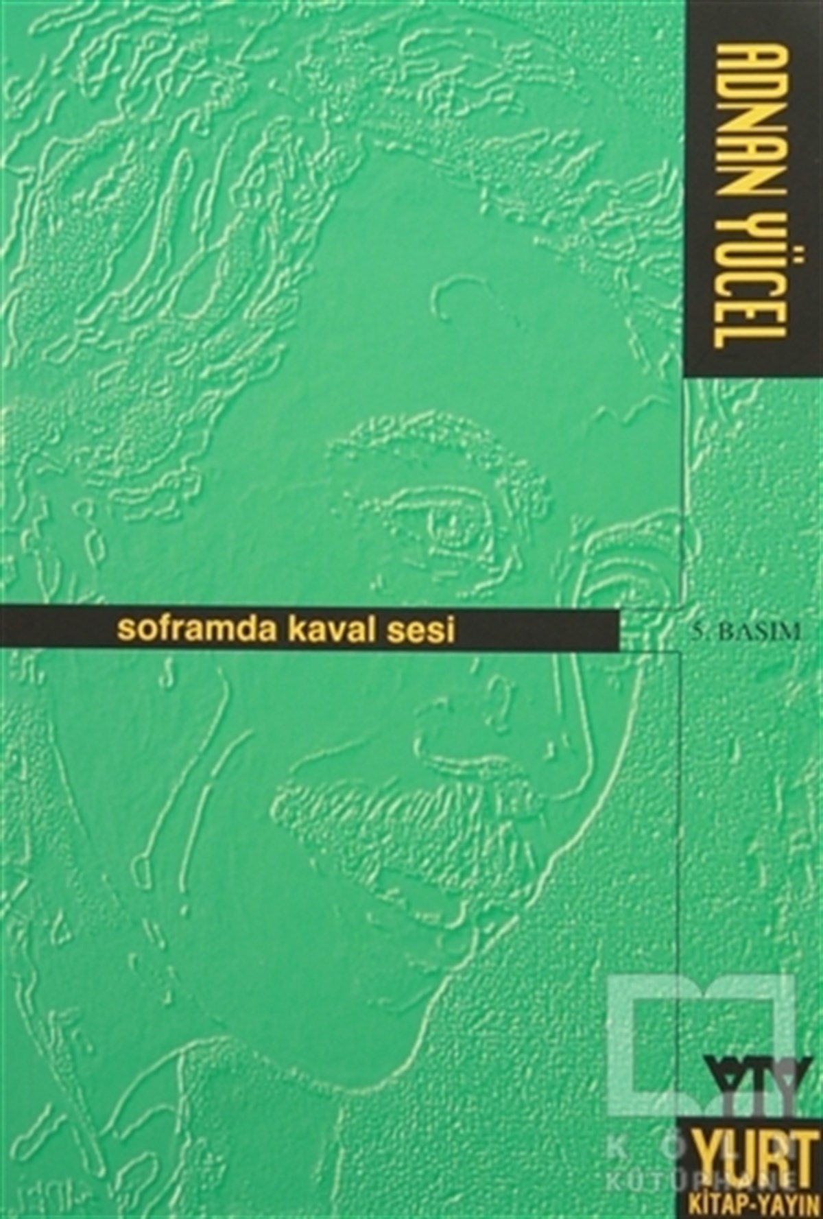 Adnan YücelŞiirSoframda Kaval Sesi