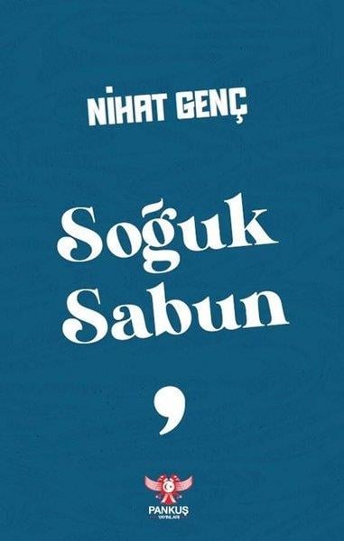 Nihat GençTürk RomaniSoğuk Sabun