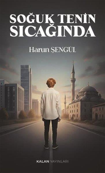 Harun ŞengülTürk RomaniSoğuk Tenin Sıcağında
