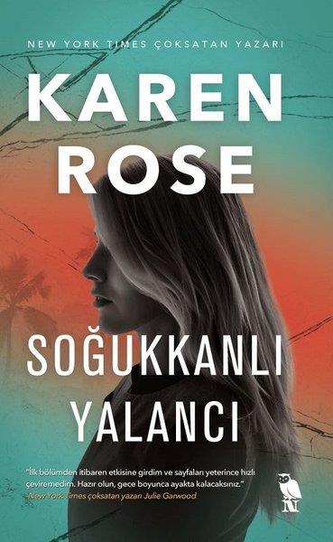 Karen RosePolisiye Romanlar & Cinayet RomanlarıSoğukkanlı Yalancı
