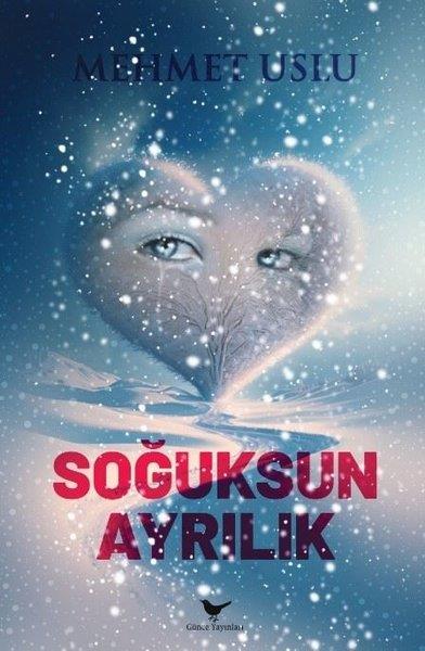 Mehmut UsluGeschichten Soğuksun Ayrılık