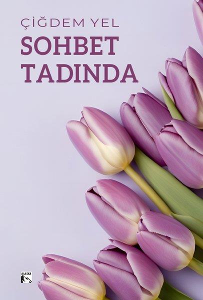 Çiğdem YelKişisel Gelişim KitaplarıSohbet Tadında