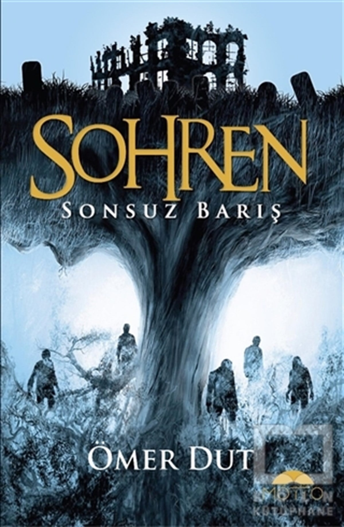Ömer DutTürkçe RomanlarSohren