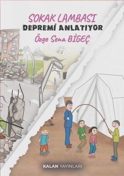 Özge Sena BigeçÇocuk Gençlik RomanlarıSokak Lambası Depremi Anlatıyor